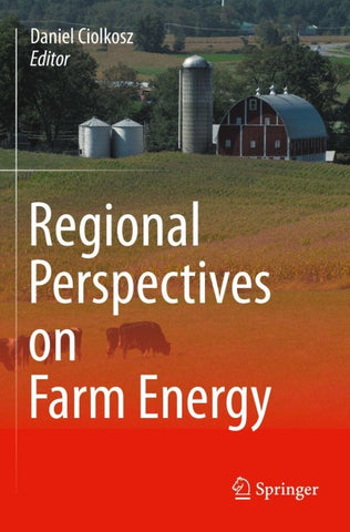 Regional Perspectives on Farm Energy