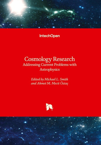 Cosmology Research - Addressing Current Problems with Astrophysics