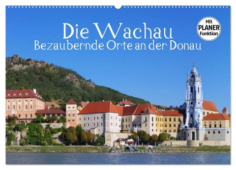 Die Wachau - Bezaubernde Orte an der Donau (Wandkalender 2026 DIN A2 quer), CALVENDO Monatskalender