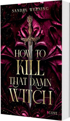 How to Kill That Damn Witch (Damn Witch 1)