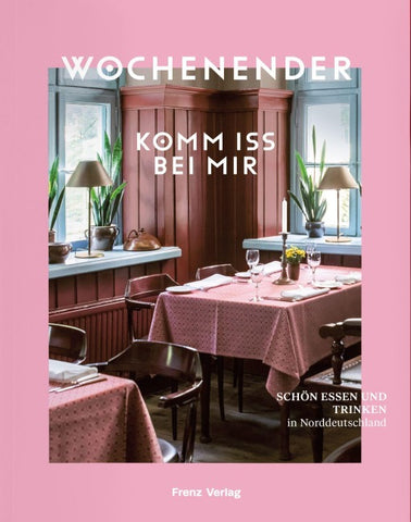 Wochenender: Komm iss bei mir