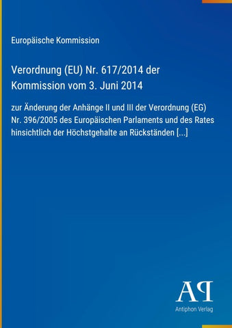 Verordnung (EU) Nr. 617/2014 der Kommission vom 3. Juni 2014