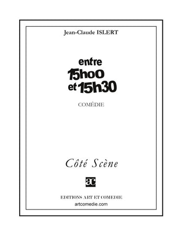 Entre 15 h 00 et 15 h 30