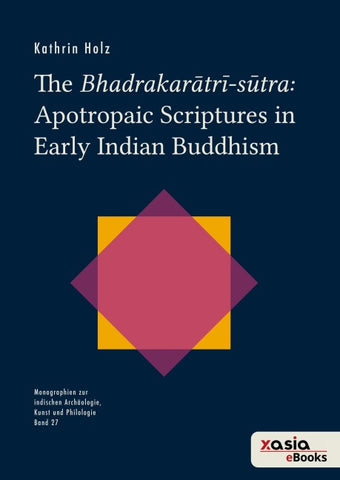 The Bhadrakarātrī-sūtra