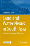 Land and Water Nexus in South Asia