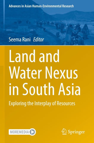 Land and Water Nexus in South Asia