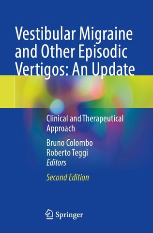 Vestibular Migraine and Other Episodic Vertigos: An Update