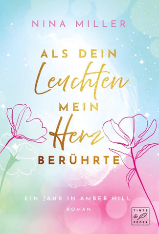 Als dein Leuchten mein Herz berührte