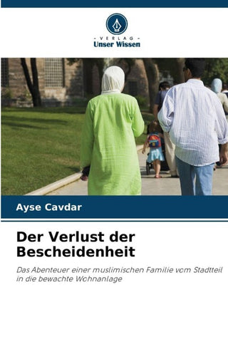 Der Verlust der Bescheidenheit