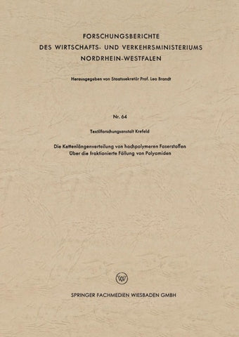 Die Kettenlängenverteilung von hochpolymeren Faserstoffen