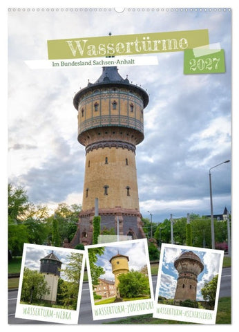 Wassertürme (Wandkalender 2027 DIN A2 hoch), CALVENDO Monatskalender