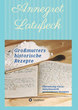 Großmutters historische Rezepte