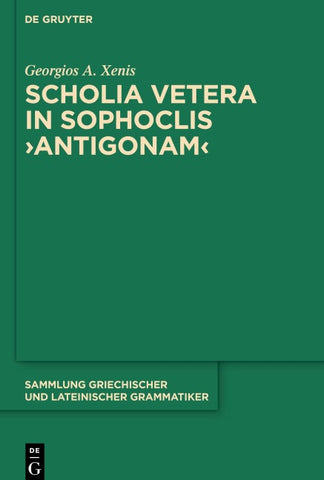 Scholia vetera in Sophoclis ›Antigonam‹
