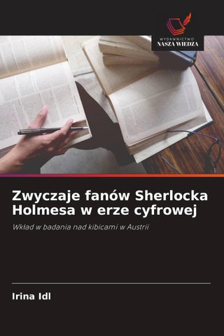 Zwyczaje fanów Sherlocka Holmesa w erze cyfrowej