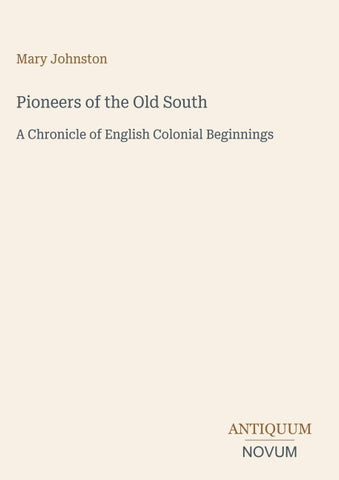 Pioneers of the Old South