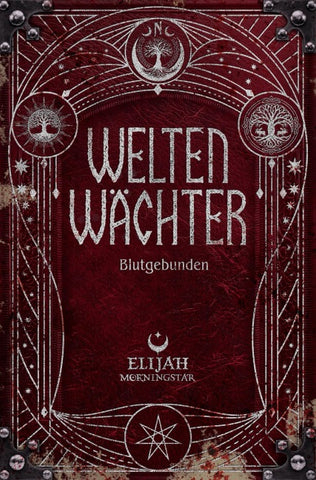 Weltenwächter - Blutgebunden