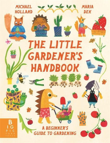 The Little Gardener's Handbook
