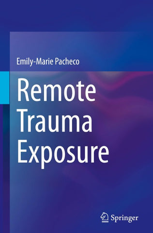 Remote Trauma Exposure