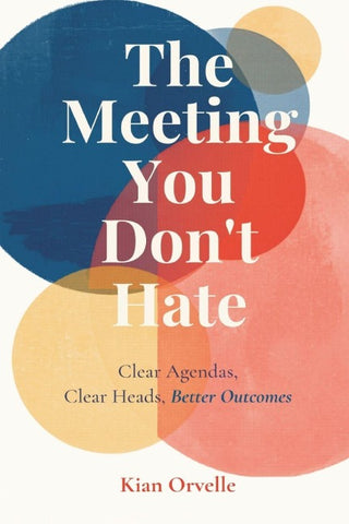 The Meeting You Don't Hate