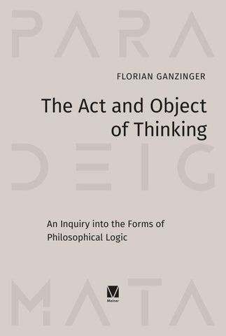 The Act and Object of Thinking
