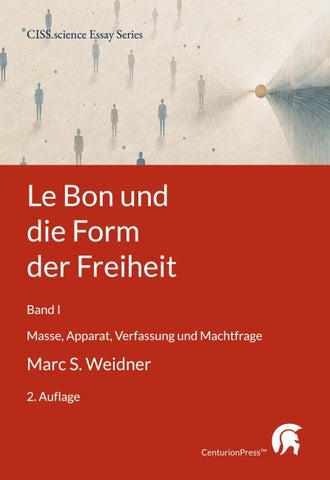 Le Bon und die Form der Freiheit