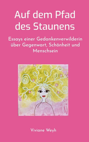 Auf dem Pfad des Staunens