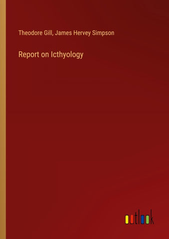 Report on Icthyology