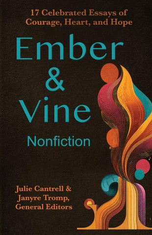 Ember and Vine Nonfiction