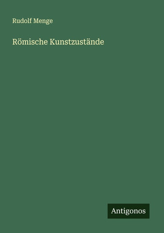Römische Kunstzustände