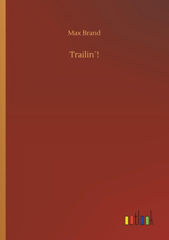 Trailin´!