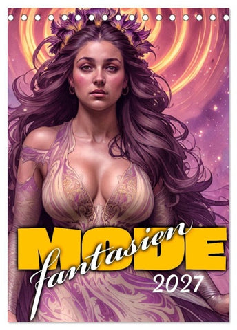 Modefantasien (Tischkalender 2027 DIN A5 hoch), CALVENDO Monatskalender