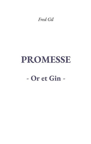 Promesse Or et Gin