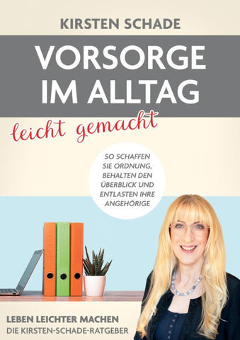 Vorsorge im Alltag leicht gemacht