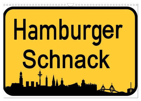 Hamburger Schnack (Wandkalender 2027 DIN A3 quer), CALVENDO Monatskalender