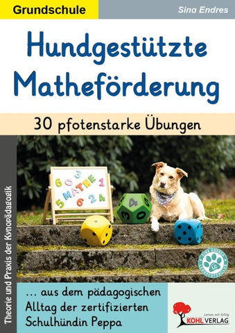 Hundgestützte Matheförderung / 30 pfotenstarke Übungen