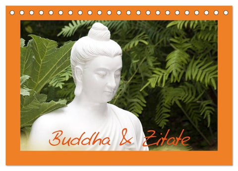 Buddha & Zitate (Tischkalender 2027 DIN A5 quer), CALVENDO Monatskalender