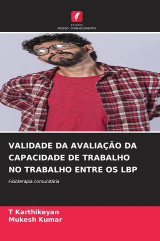 VALIDADE DA AVALIAÇÃO DA CAPACIDADE DE TRABALHO NO TRABALHO ENTRE OS LBP