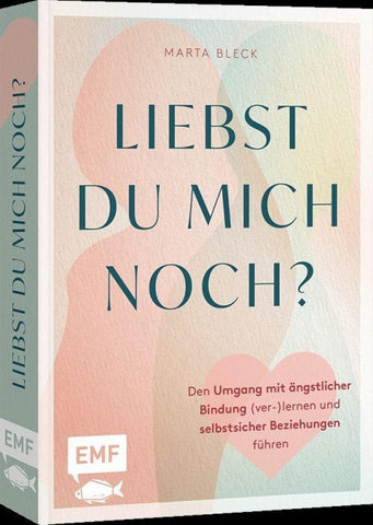 Liebst du mich noch?