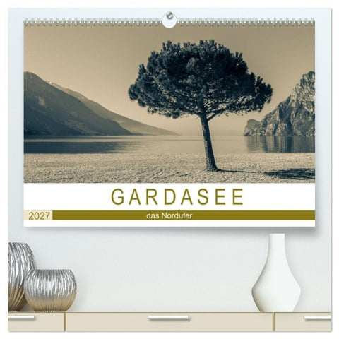 GARDASEE - das Nordufer (hochwertiger Premium Wandkalender 2027 DIN A2 quer), Kunstdruck in Hochglanz