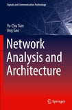 Network Analysis and Architecture