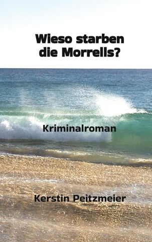 Wieso starben die Morrells?