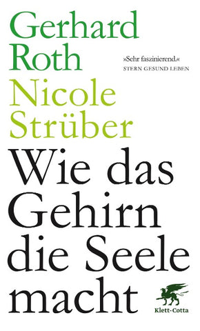 Wie das Gehirn die Seele macht