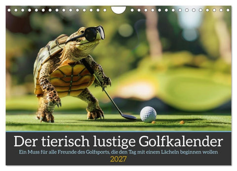 Der tierisch lustige Golfkalender (Wandkalender 2027 DIN A4 quer), CALVENDO Monatskalender