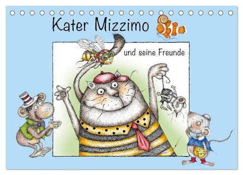 Kater Mizzimo und seine Freunde (Tischkalender 2027 DIN A5 quer), CALVENDO Monatskalender