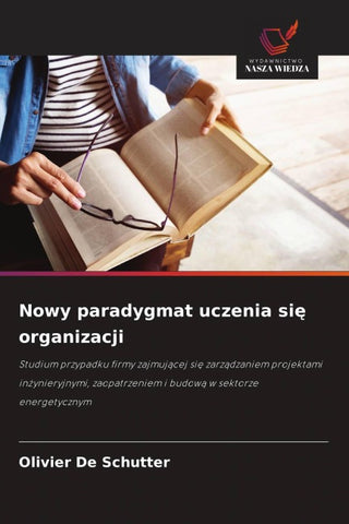 Nowy paradygmat uczenia si¿ organizacji