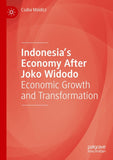 Indonesia’s Economy After Joko Widodo