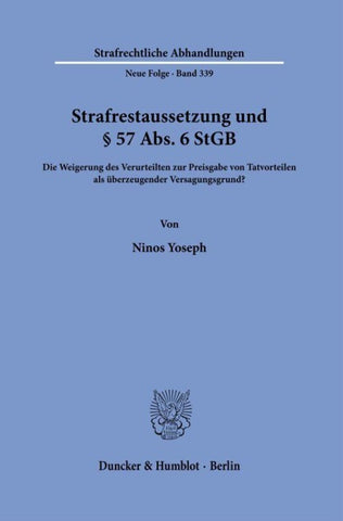 Strafrestaussetzung und § 57 Abs. 6 StGB