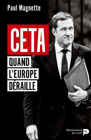 CETA - Quand l'Europe déraille