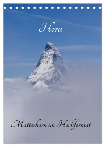 Horu Matterhorn im Hochformat (Tischkalender 2026 DIN A5 hoch), CALVENDO Monatskalender