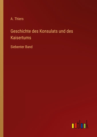 Geschichte des Konsulats und des Kaisertums